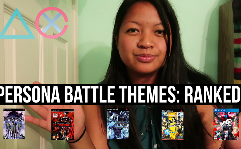 Persona Battle Themes: RANKED!